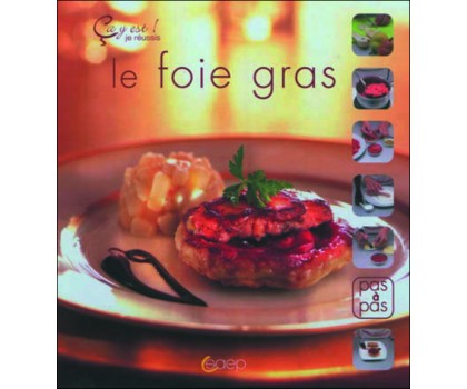 Le foie gras - Ca y est! Je réussis