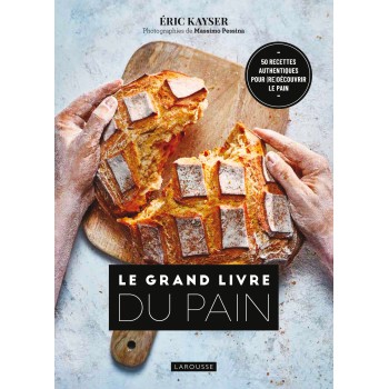 La grand livre du pain, Eric Kayser Achat/Vente au meilleur prix